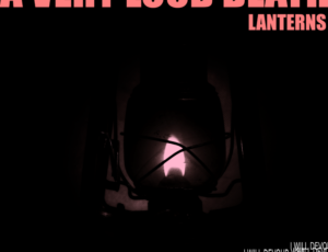 A Very Loud Death – Lanterns (Album Cover)